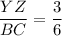 \dfrac{YZ}{BC}=\dfrac{3}{6}