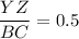 \dfrac{YZ}{BC}=0.5