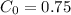 C_{0}=0.75