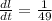 \frac{dl}{dt} = \frac{1}{49}