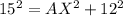 15^2 = AX^2 + 12^2