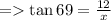 = \tan 69 = \frac{12}{x}