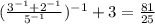 (\frac{3^{-1}+2^{-1}}{5^{-1}})^{-1}+3=\frac{81}{25}