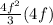 \frac{4 {f}^{2}}{3} (4f)