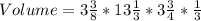 Volume=3\frac{3}{8} *13\frac{1}{3}*3\frac{3}{4}*\frac{1}{3}