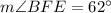 m\angle BFE=62^\circ