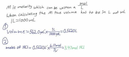 Concentrations-

How many moles of HCI are present in 562.0 ml of a 6.17 M HCI solution?
If possible