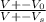 \frac{V +- V_{0}}{V +- V_{s}}