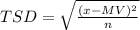 TSD=\sqrt{\frac{\Sum (x-MV)^{2}}{n}}