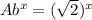 Ab^{x}=(\sqrt{2})^{x}