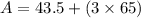 $A=43.5+(3\times 65)$