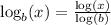 \log_b(x) = \frac{\log(x)}{\log(b)}