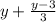 y + \frac{y-3}{3}