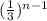 (\frac{1}{3}) ^{n-1}