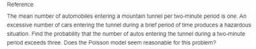 Assume that the tunnel in Exercise 3.132 is observed during ten two-minute intervals, thus giving te