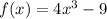 f(x)=4x^3-9