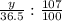 \frac{y}{36.5} :\frac{107}{100}