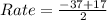 Rate = \frac{-37 +17}{2}