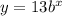 y = 13b^x