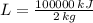 L = \frac{100000\,kJ}{2\,kg}