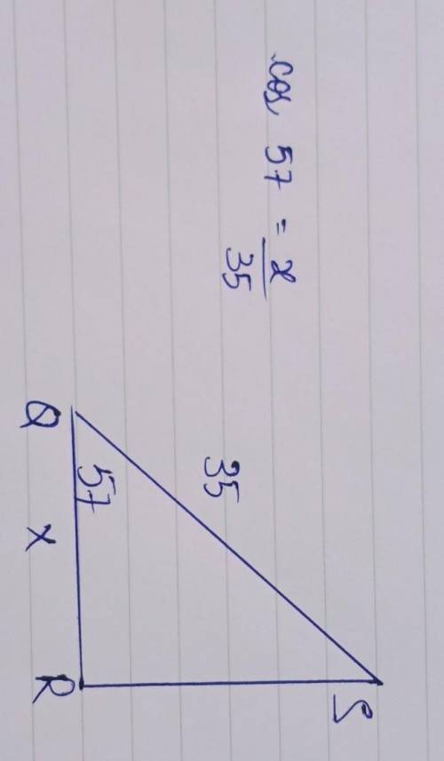 In Triangle QRS, Angle R is a right angle, m angle Q = 57° and QS = 35. Which of the following expre