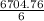 \frac{6704.76}{6}