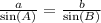 \frac{a}{\sin(A)} = \frac{b}{\sin(B)}