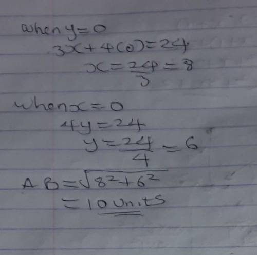 The straight line 3x + 4y = 24 cuts the y - axis at the point A and cuts the x - axis at the point B