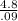 \frac{4.8}{.09}