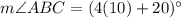 m\angle ABC=(4(10)+20)^\circ