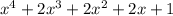 x^4+2x^3+2x^2+2x+1