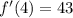 f'(4) = 43