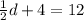 \frac{1}{2}d + 4 = 12