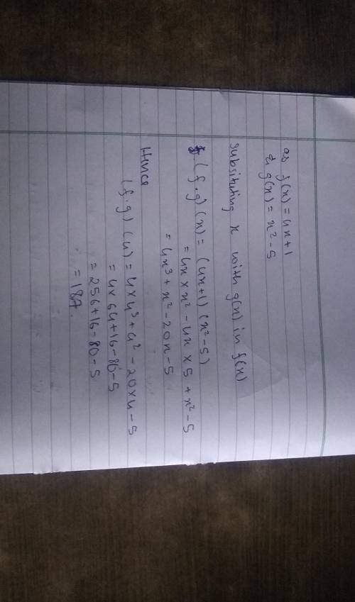 If f(x)=4x+1 and g(x)=x^2-5, find (f⋅g)(x)