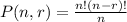 P(n,r)=  \frac{n!(n-r)! }{n}