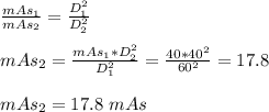 \frac{mAs_1}{mAs_2}=\frac{D_1^2}{D_2^2}\\\\mAs_2=\frac{mAs_1*D_2^2}{D_1^2}=\frac{40*40^2}{60^2}=17.8\\\\mAs_2=17.8\ mAs