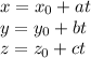 x = x_0 + at\\y = y_0 + bt\\z = z_0 + ct