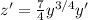 z' = \frac74 y^{3/4}y'