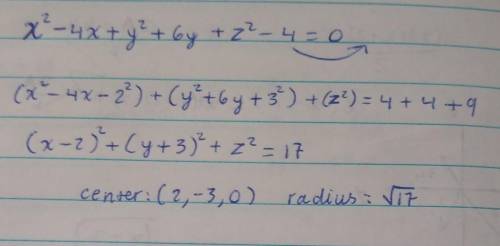 Show that the equation x^2−4x+y^2+6y+z^2−4=0 represents a sphere, then find its center and radius.