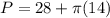 P=28+\pi (14)