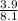 \frac{3.9}{8.1}