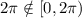 2\pi \notin [0, 2\pi)