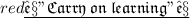 \Large\color{red}{{\underline{\mathfrak {{꧁"Carry\:on\: learning"꧂ }}}}}