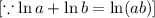 [\because \ln a+\ln b=\ln (ab)]