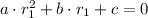 a\cdot r_{1}^{2}+b\cdot r_{1} + c = 0