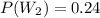 P(W_2)=0.24