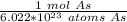 \frac{1 \ mol \ As}{{6.022*10^{23} \ atoms \ As} }