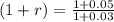 (1+r)=\frac{1+0.05}{1+0.03}