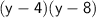 \sf{(y-4)(y-8)   }