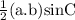 \frac{1}{2}\text{(a.b)sinC}